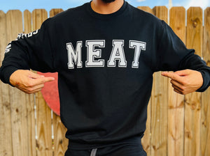 'Meat Sweats' Sweat Shirt